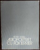 PETRU ILIESU - AUTOPORTRET CU FOXTERRIER (POEM, 1977-78) [1980]