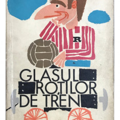 Ioan Chirila - Glasul rotilor de tren (editia 1968)