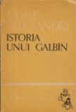 Istoria Unui Galbin