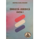 Cristina Elena Nedianu - Engleza juridica, editia I (Editia: 2008)