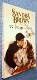 Sandra Brown - 22 Indigo Place, Editura Miron