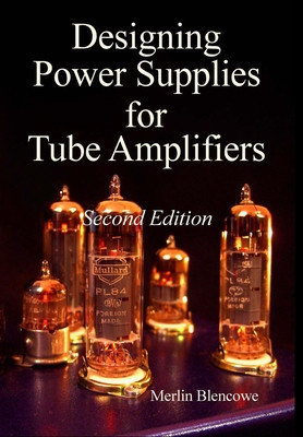 Designing Power Supplies for Valve Amplifiers, Second Edition foto