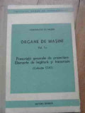 Organe De Masini Vol.1 A Prescriptii Generale De Proiectare E - Necunoscut ,527379, Tehnica