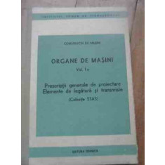 Organe De Masini Vol.1 A Prescriptii Generale De Proiectare E - Necunoscut ,527379