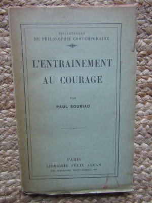 L ENTRAINEMENT AU COURAGE - PAUL SOURIAU foto