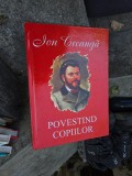 Povestind copiilor - Ion Creangă