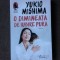 O DIMINEATA DE IUBIRE PURA - YUKIO MISHIMA