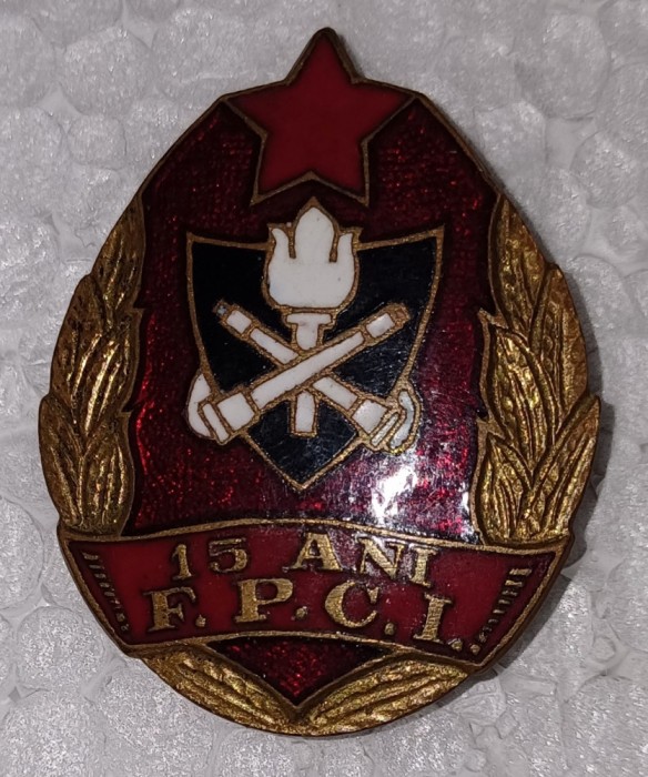 CY - Insigna Pompier Pompieri &quot;F.P.C.I. FPCI 15 Ani&quot; RARUTA