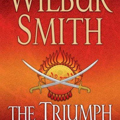 Wilbur Smith - The Triumph of the Sun