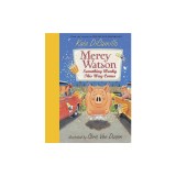 Mercy Watson: Something Wonky This Way Comes