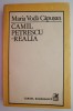 Camil Petrescu, realia &ndash; Maria Voda Capusan