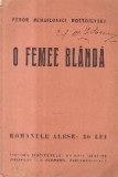 O Femee Blanda (Dostoievski)