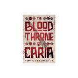 The Blood Throne of Caria