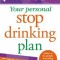 Your Personal Stop Drinking Plan