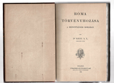 Roma torvenyhozasa - a nepgyulesek koraban - Dr. Kell A. L., Budapest, 1892 foto