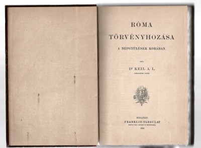 Roma torvenyhozasa - a nepgyulesek koraban - Dr. Kell A. L., Budapest, 1892 foto