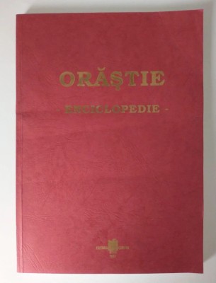 Petru Baciu (coord.) - Orăştie: enciclopedie (2001) foto