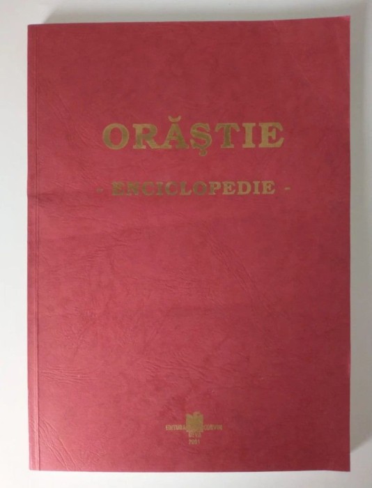 Petru Baciu (coord.) - Orăştie: enciclopedie (2001)