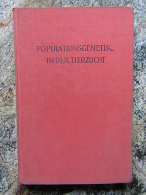 Populationsgenetik in der Tierzucht -Franz Pirchner foto
