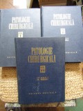 PATOLOGIE CHIRURGICALA de TH. BURGHELE VOL 1, 2, 7