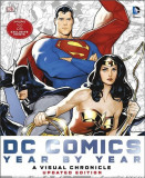 DC Comics Year by Year A Visual Chronicle | Matthew K. Manning, Alan Cowsill, Dk Children