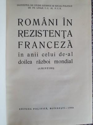 Romani in rezistenta franceza in anii celui de-al II lea razboi (amintiri). 1969 foto