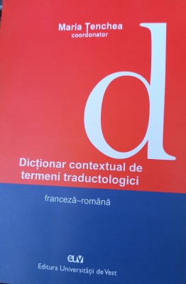 DICTIONAR CONTEXTUAL DE TERMENI TRADUCTOLOGICI foto