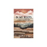 In My Boots: A Memoir of Five Million Steps Along the Appalachian Trail