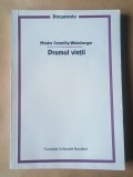 Moshe Carmilly-Weinberger - Drumul vieții. Operațiunea de salvare a evreilor refugiați... (vezi descriere)