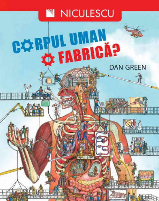 Corpul uman. O fabrica? - Dan Green