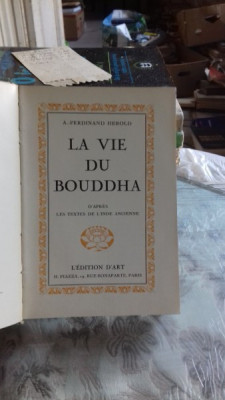 LA VIE DU BOUDDHA - A. FERDINAND HEROLD (VIATA LUI BUDHA) foto