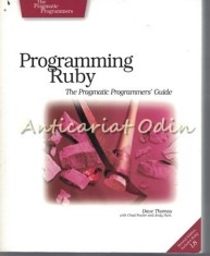 Programming Ruby. The Pragmatic Programmers' Guide - Dave Thomas, Chad Fowler