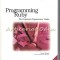 Programming Ruby. The Pragmatic Programmers&#039; Guide - Dave Thomas, Chad Fowler