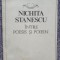 Ștefania Mincu - Nichita Stănescu &icirc;ntre poesis și poiein (editia 1991), 330 pag