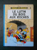 JOHAN ET PIRLOUIT - LE LUTIN DU BOIS AUX ROCHES (2003, editie cartonata)