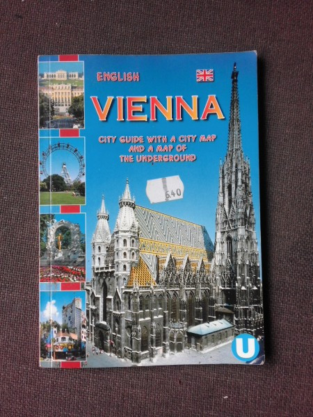 VIENNA, CITY GUIDE WITH CITY MAP, TEXT IN LIMBA ENGLEZA