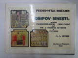 PERIODONTAL DISEASES. OSIPOV - SINESTI&#039;S ORIGINAL PARODONTOLOGICAL CONCEPTION AND THE 3 SURGICAL METHODS IN PICTURES by THE AUTHOR 1985