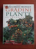 Patrick Mioulane - Grădini și plante de interior. Enciclopedia Truffaut