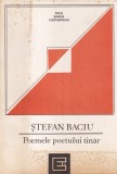 Stefan Baciu - Poemele poetului tanar