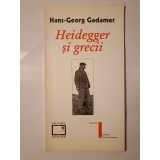 Hans-Georg Gadamer - Heidegger și grecii. Addenda: Walter Biemel despre Heidegger