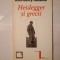 Hans-Georg Gadamer - Heidegger și grecii. Addenda: Walter Biemel despre Heidegger
