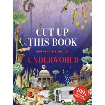 Cut Up This Book and Create Your Own Underworld - Scott foto
