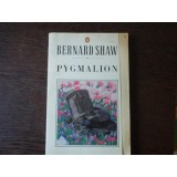 PYGMALION - BERNARD SHAW