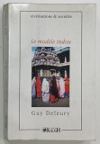 LE MODELE INDOU par GUY DELEURY , PREZINTA SUBLINIERI , 1993 , PREZINTA URME DE UZURA