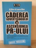 Al. Ries, Laura Ries - Caderea Advertisingului si Ascensiunea PR-ului