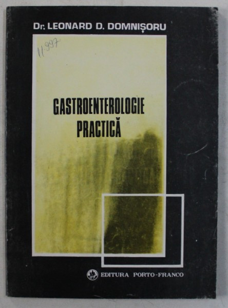 GASTROENTEROLOGIE PRACTICA de LEONARD D. DOMNISORU , 1993