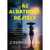 Az Albatrosz-rejt&eacute;ly - Cserh&aacute;ti &Eacute;va