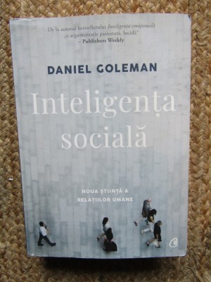 Inteligenta sociala - Daniel Goleman foto