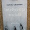 Inteligenta sociala - Daniel Goleman