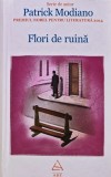 Cumpara ieftin Flori de ruina - 2015 - Patrick Modiano ($W251)